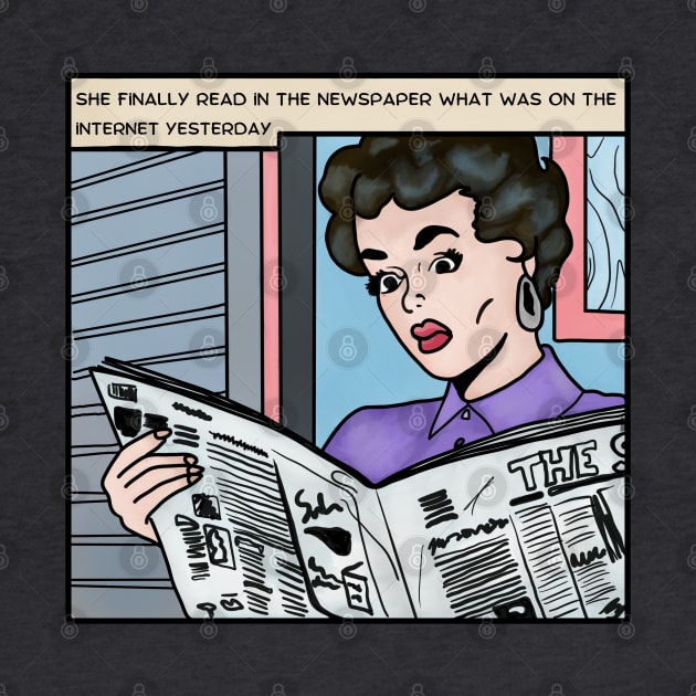 Comic Woman Ignores Fact That Printed Newspapers Are Dead by Slightly Unhinged